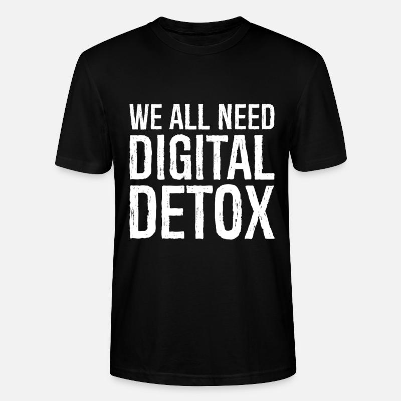 we all need digital detox - Stanley/Stella Unisex Bio-T-Shirt CRAFTER - Schwarz