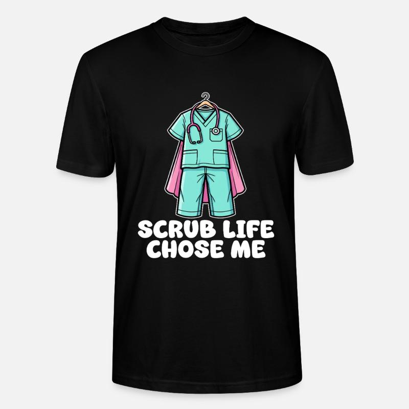 SCRUB LIFE CHOSE ME - KRANKENSCHWESTER GESCHENK - Stanley/Stella Unisex Bio-T-Shirt CRAFTER - Schwarz