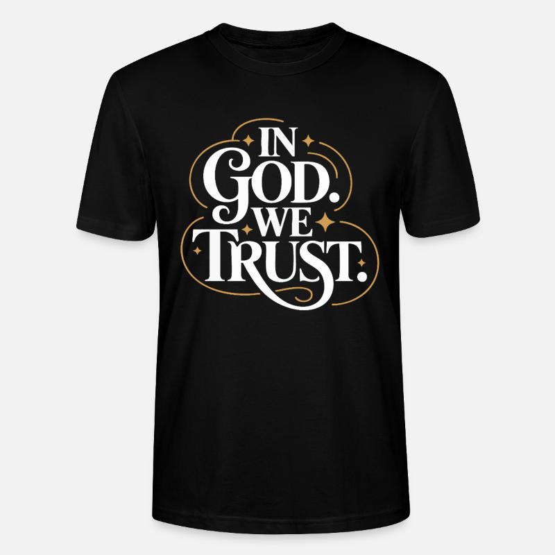 In God We Trust Design - Stanley/Stella Unisex Bio-T-Shirt CRAFTER - Schwarz