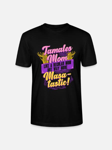 Tamale Masa-tastic Tamales Mom - Stanley/Stella Unisex Bio-T-Shirt CRAFTER - Schwarz