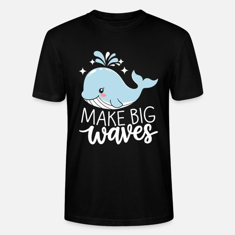 Make Big Waves With Confidence - Stanley/Stella CRAFTER Unisex Organic T-Shirt - black