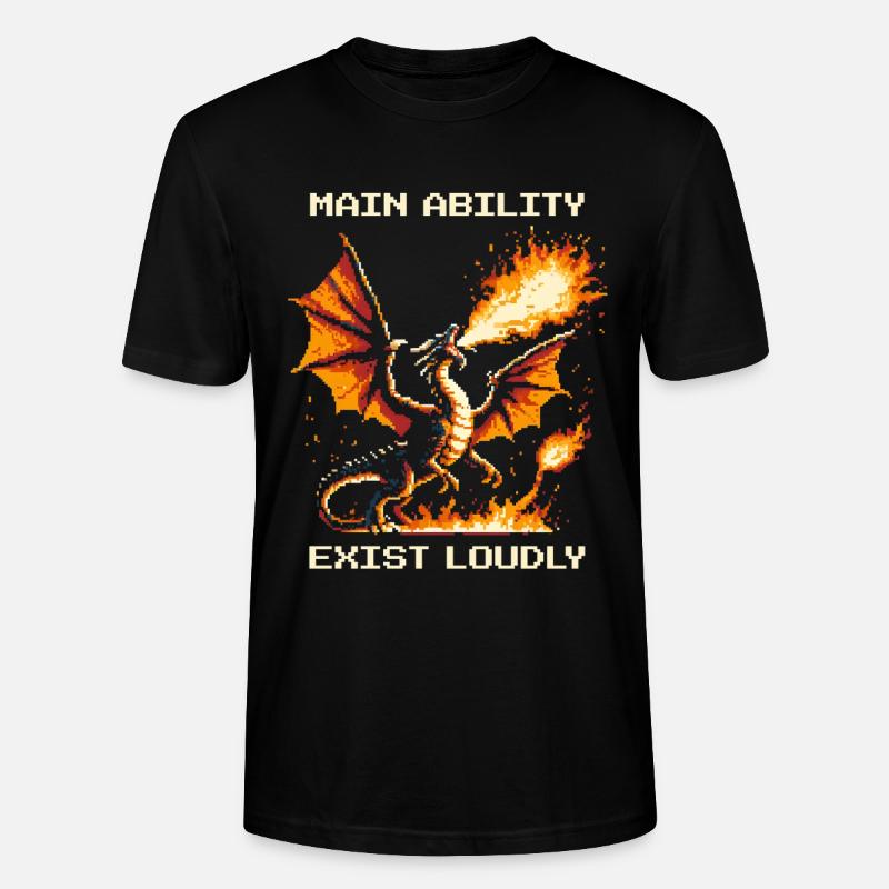 Main Ability: Exist Loud | Dragon - Stanley/Stella CRAFTER Unisex Organic T-Shirt - black