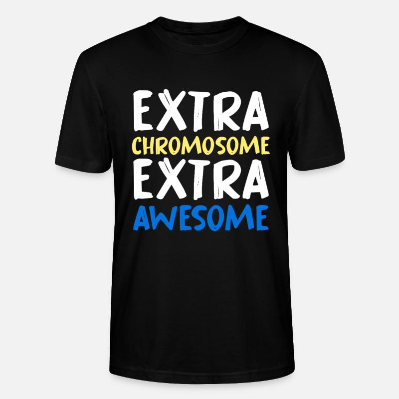Extra Chromosome Extra Awesome - Stanley/Stella Unisex Bio-T-Shirt CRAFTER - Schwarz