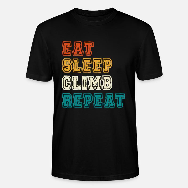 Eat Sleep Climb Repeat Design - Stanley/Stella Unisex Bio-T-Shirt CRAFTER - Schwarz