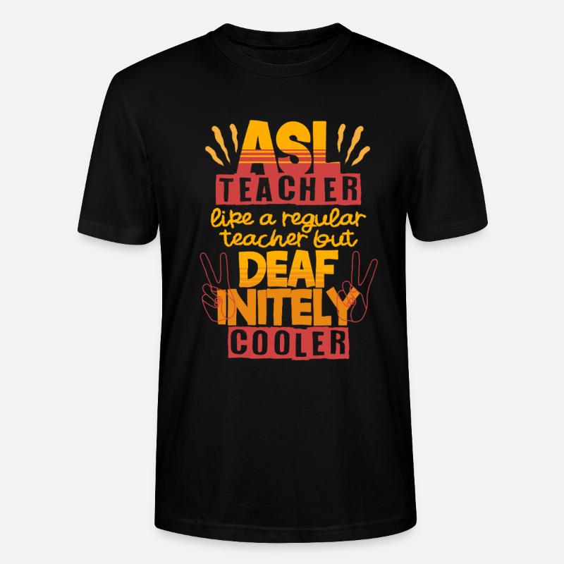 ASL Lehrer Enseignant d’ASL sourd - T-shirt bio CRAFTER Stanley Stella Unisexe - noir