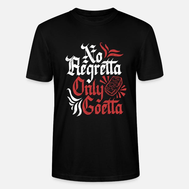 Saucisse Goetta No Regretta Seulement Goetta - T-shirt bio CRAFTER Stanley Stella Unisexe - noir
