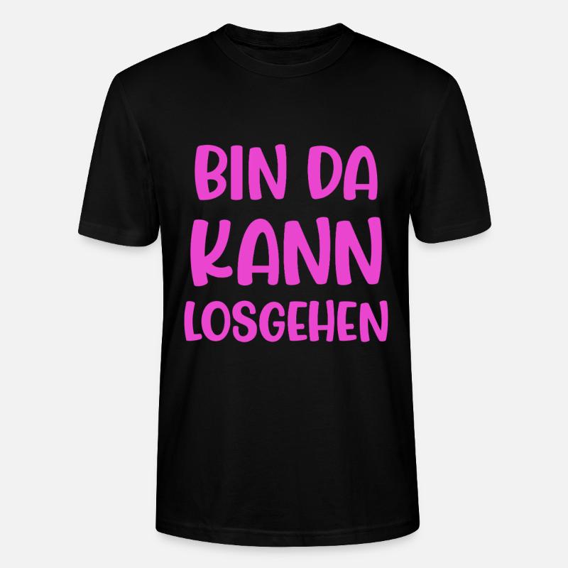 Bin Da Kann Losgehen - Stanley/Stella Unisex Bio-T-Shirt CRAFTER - Schwarz