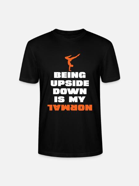 Upside down is my normal - Stanley/Stella CRAFTER Unisex Organic T-Shirt - black