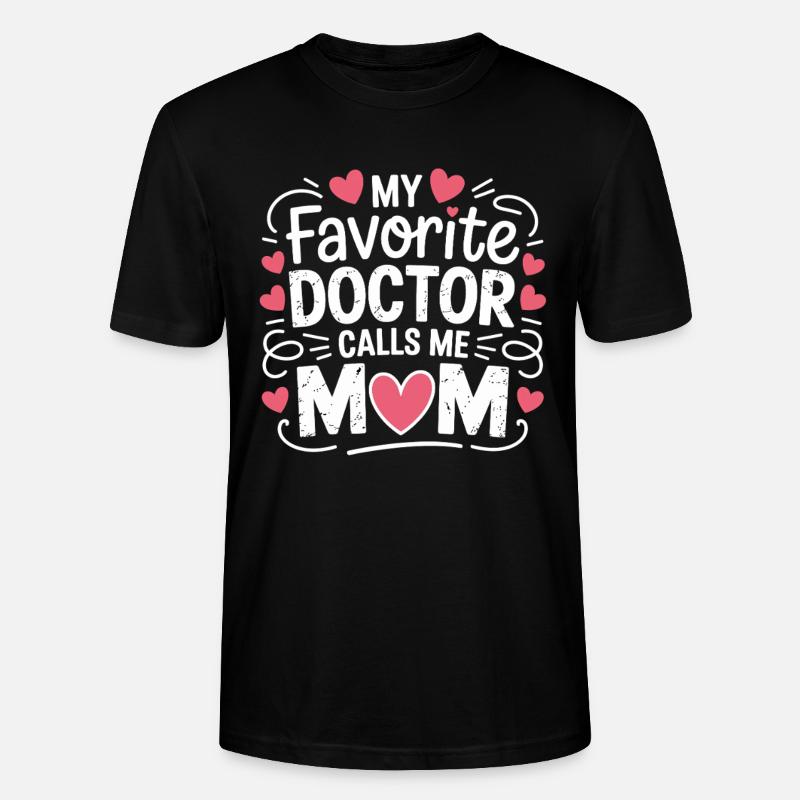 Mon médecin préféré m’appelle maman - T-shirt bio CRAFTER Stanley Stella Unisexe - noir
