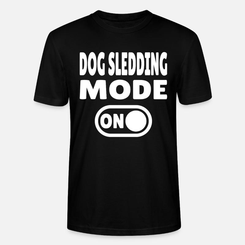Dog Sledding Mode ON - Schlittenhund - Stanley/Stella Unisex Bio-T-Shirt CRAFTER - Schwarz