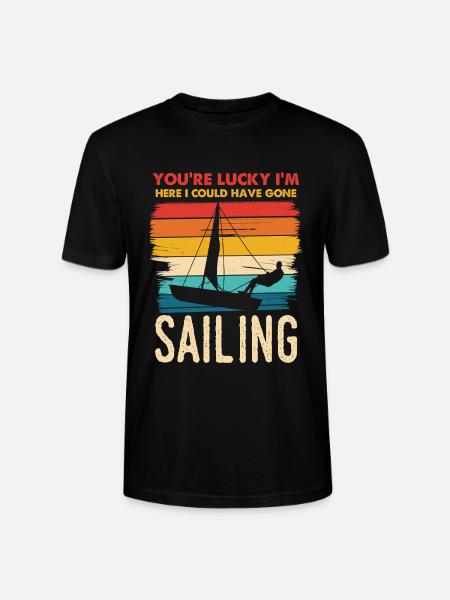 You're Lucky I'm Sailing - Stanley/Stella CRAFTER Unisex Organic T-Shirt - black
