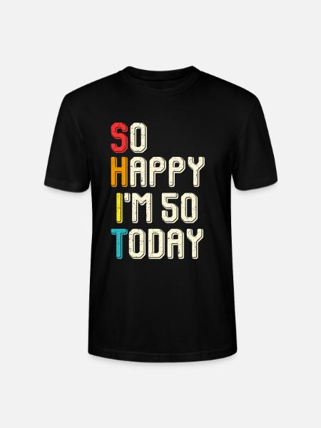 So happy 50 today - Stanley/Stella CRAFTER Unisex Organic T-Shirt - black