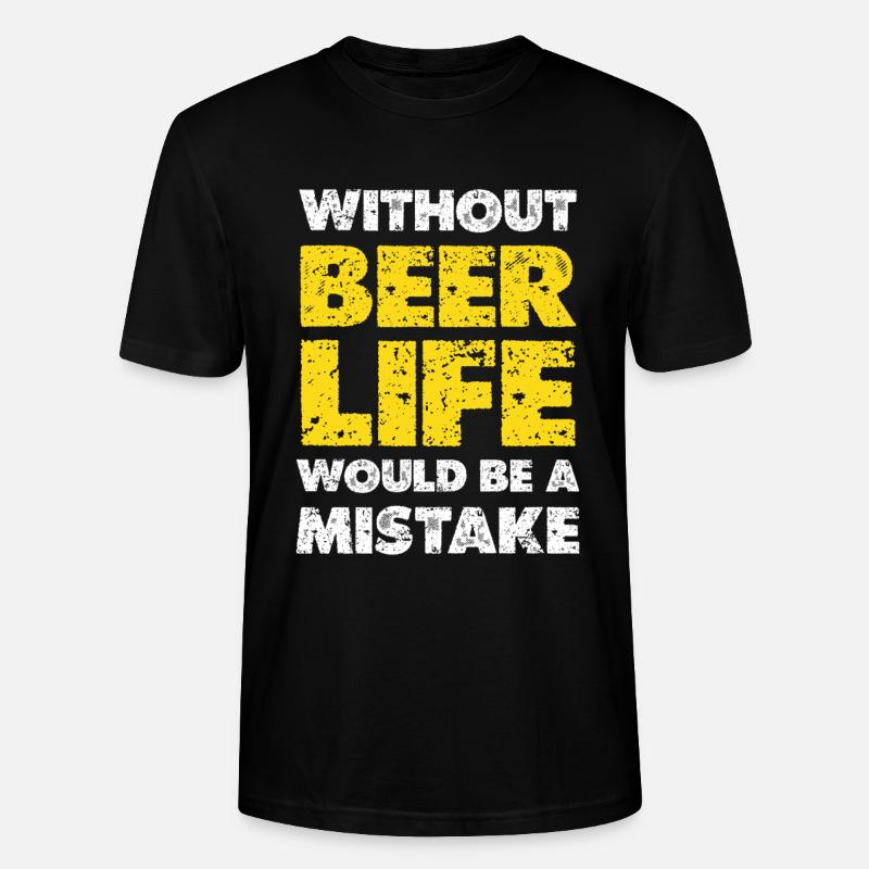 Ohne Bier wäre Leben ein Fehler - Stanley/Stella Unisex Bio-T-Shirt CRAFTER - Schwarz