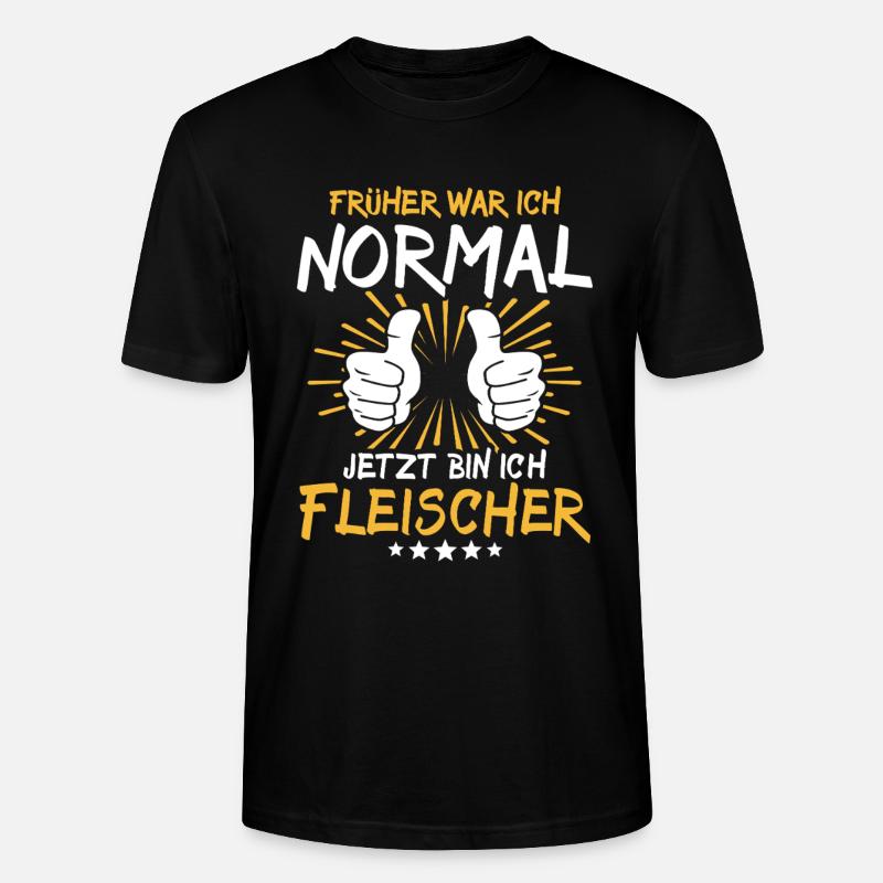 Fleischer Spruch - Stanley/Stella Unisex Bio-T-Shirt CRAFTER - Schwarz