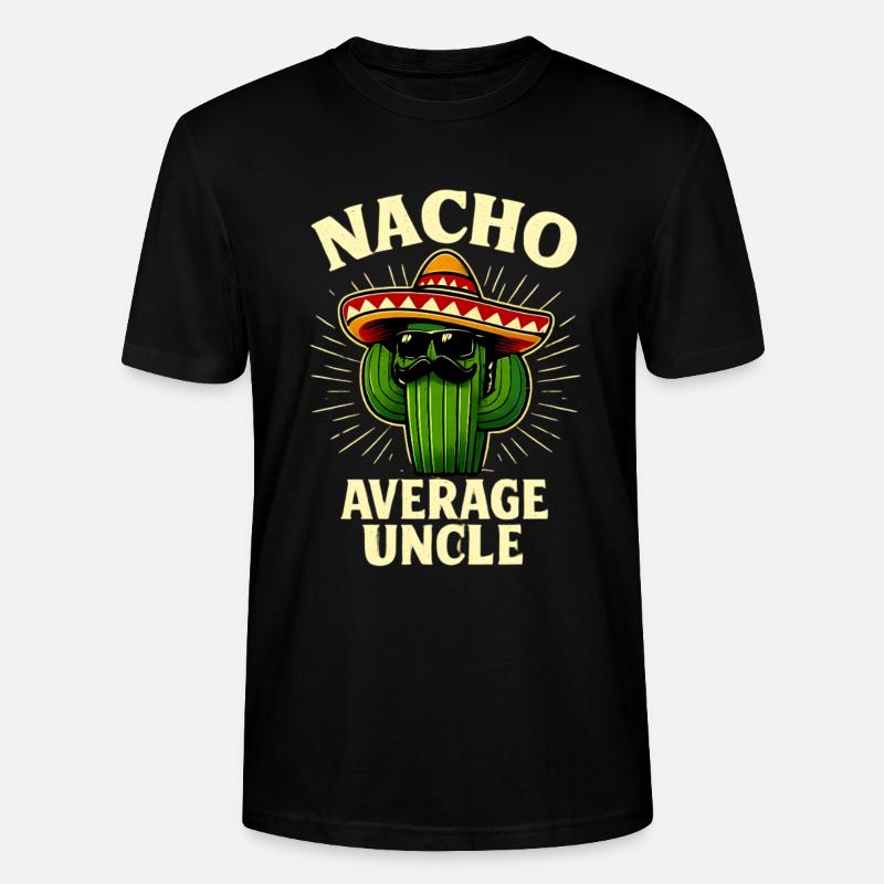 No Average Uncle Nacho Average Uncle - Stanley/Stella CRAFTER Unisex Organic T-Shirt - black