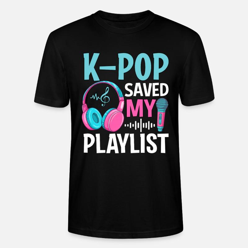 K-Pop Saved My Playlist - Stanley/Stella Unisex Bio-T-Shirt CRAFTER - Schwarz