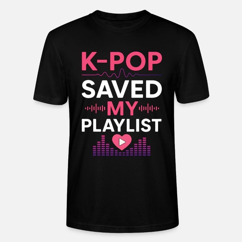 K-Pop Saved My Playlist - Stanley/Stella Unisex Bio-T-Shirt CRAFTER - Schwarz