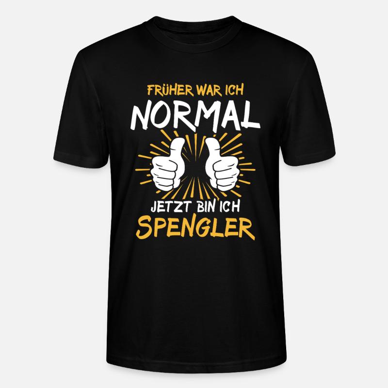 Spengler Spruch - Stanley/Stella Unisex Bio-T-Shirt CRAFTER - Schwarz