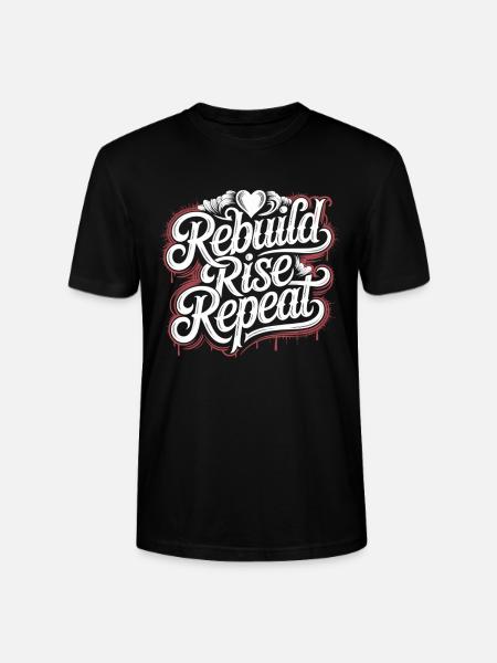 Rebuild Rise Repeat Shirt - Stanley/Stella CRAFTER Unisex Organic T-Shirt - black