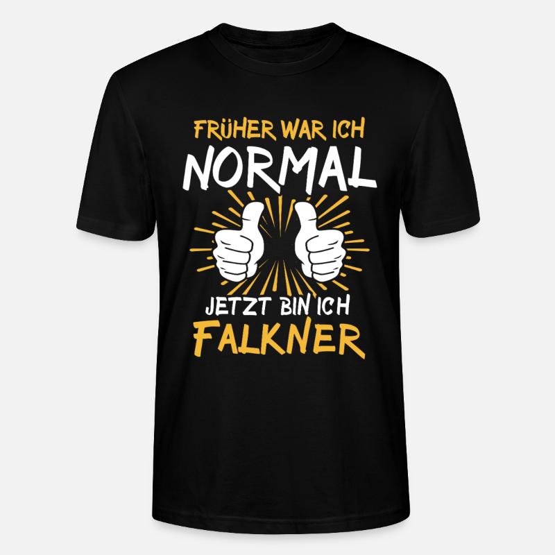 Falkner Spruch - Stanley/Stella Unisex Bio-T-Shirt CRAFTER - Schwarz