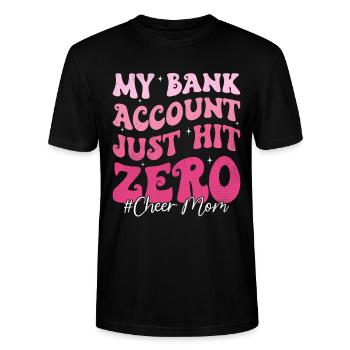 Mein Bankkonto erreichte null Glück Mama lustige Mutter - Stanley/Stella Unisex Bio-T-Shirt CRAFTER - Schwarz - Vorne - Alina (178cm) & Michal (187cm)