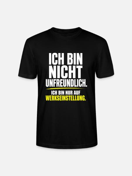 Ich bin nicht unfreundlich – Werkseinstellung - Stanley/Stella Unisex Bio-T-Shirt CRAFTER - Schwarz