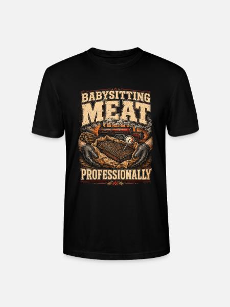 BBQ Competition Babysitting Meat Professionally - Stanley/Stella CRAFTER Unisex Organic T-Shirt - black
