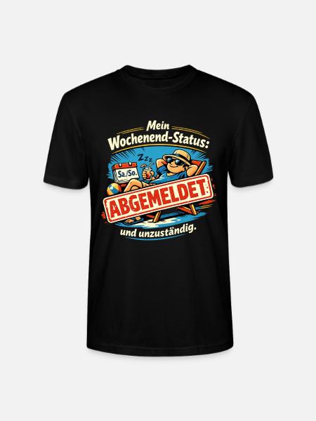 Mein Wochenend-Status: abgemeldet und unzuständig. - Stanley/Stella Unisex Bio-T-Shirt CRAFTER - Schwarz