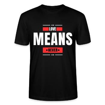 Love Means Never - Stanley/Stella CRAFTER Unisex Organic T-Shirt - black - Front - Alina (178cm) & Michal (187cm)