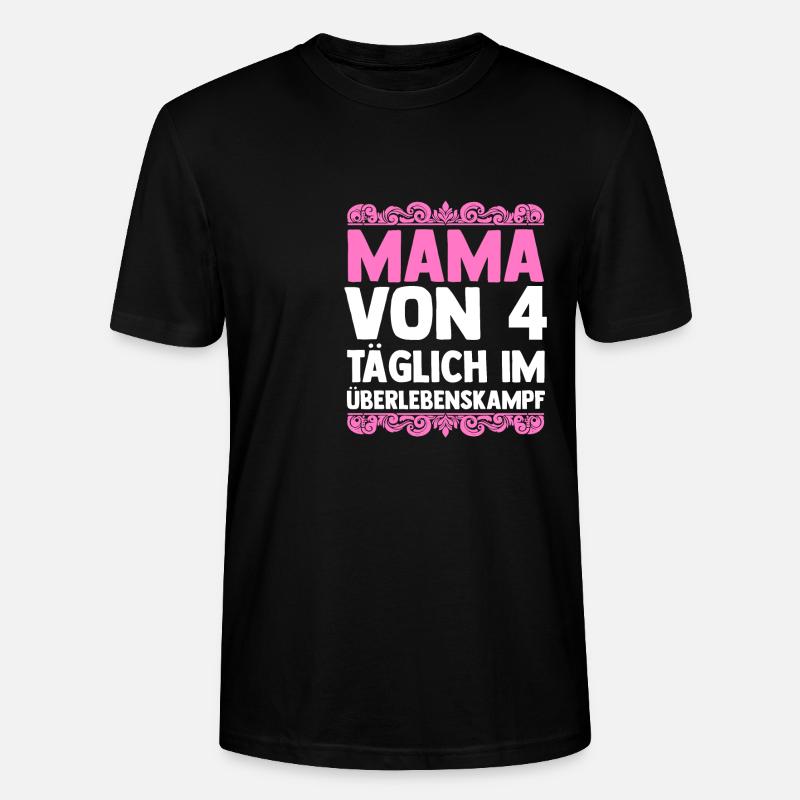 Mama Von 4 Kindern - Stanley/Stella Unisex Bio-T-Shirt CRAFTER - Schwarz