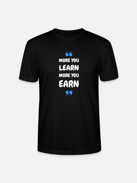 Plus vous apprenez, plus vous gagnez - T-shirt bio CRAFTER Stanley Stella Unisexe - noir