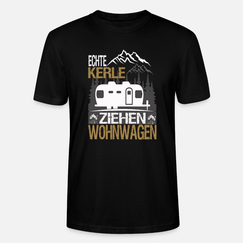 Echte Kerle ziehen Wohnwagen - Stanley/Stella Unisex Bio-T-Shirt CRAFTER - Schwarz