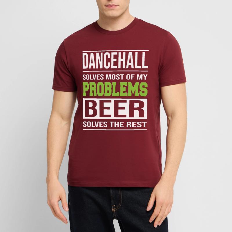 Dancehall solves problems, beer solves the rest Stanley/Stella CRAFTER Unisex Organic T-Shirt