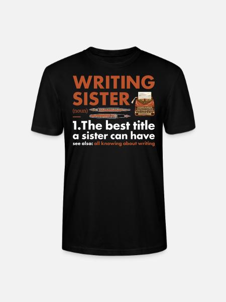 Writer Sister Definition Writing - Stanley/Stella CRAFTER Unisex Organic T-Shirt - black