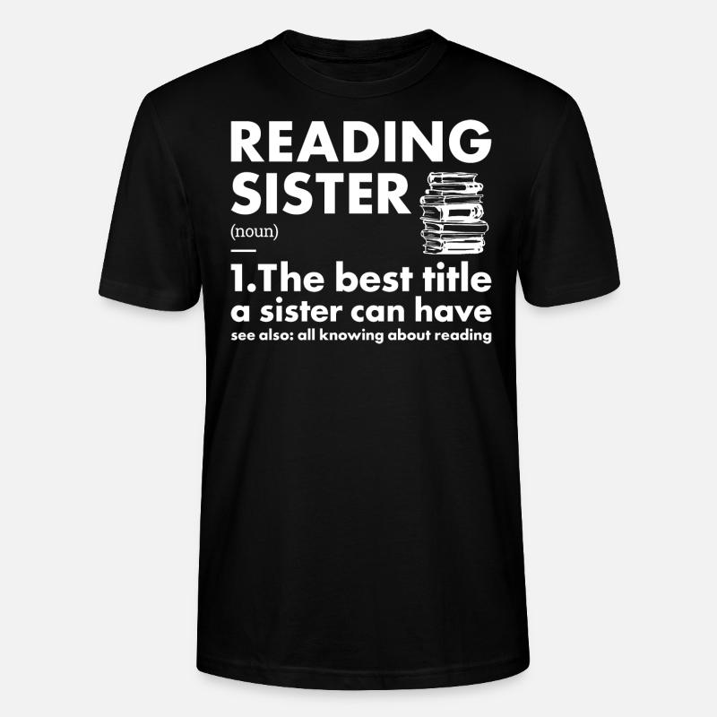 Reader Sister Definition Reading - Stanley/Stella CRAFTER Unisex Organic T-Shirt - black