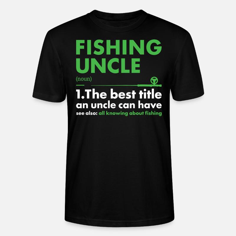 Fisher Uncle Definition Fishing - Stanley/Stella Unisex Bio-T-Shirt CRAFTER - Schwarz