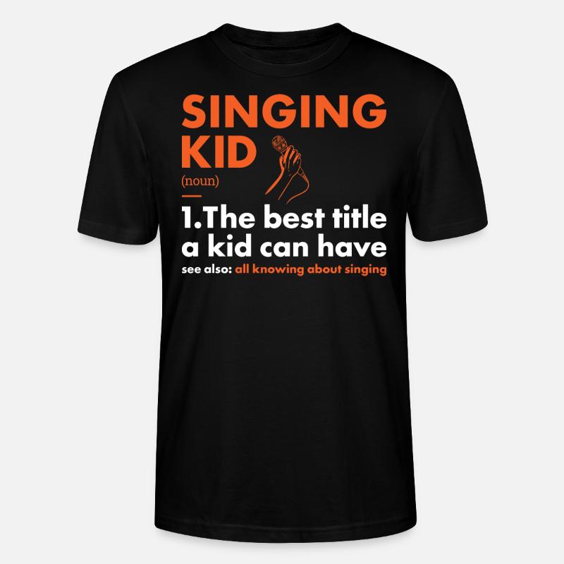 Singer Kid Definition Singing - Stanley/Stella Unisex Bio-T-Shirt CRAFTER - Schwarz
