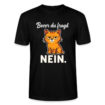 Bevor du fragst – Nein! Sarkastische Katze - Stanley/Stella Unisex Bio-T-Shirt CRAFTER - Schwarz - Vorne - Alina (178cm) & Michal (187cm)