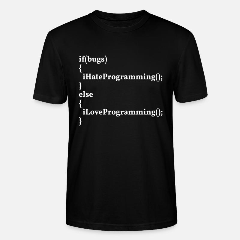 LoveProgramming, HateBugs! #InformatikerHumor - Stanley/Stella Unisex Bio-T-Shirt CRAFTER - Schwarz