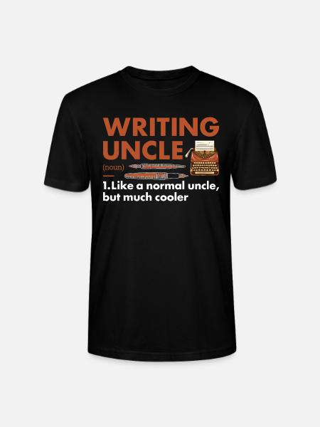 Writer Uncle Definition Writing - Stanley/Stella CRAFTER Unisex Organic T-Shirt - black