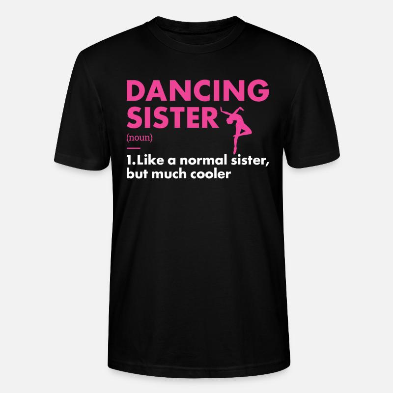 Danseuse Soeur Définition Danse - T-shirt bio CRAFTER Stanley Stella Unisexe - noir