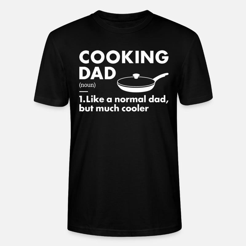 Cook Dad Definition Cooking - Stanley/Stella Unisex Bio-T-Shirt CRAFTER - Schwarz