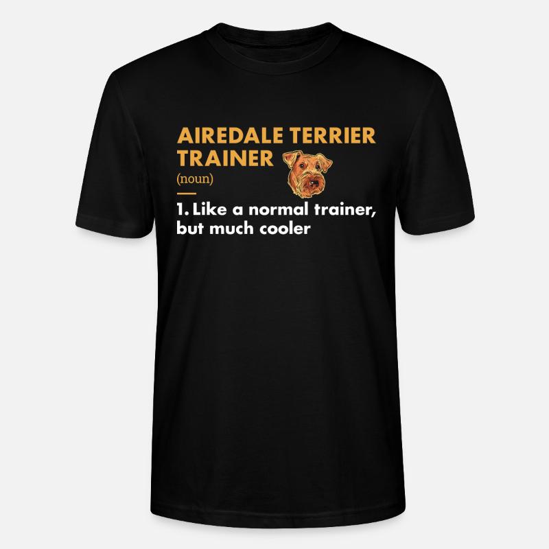 Airedale Terrier Trainer Definiton - Stanley/Stella Unisex Bio-T-Shirt CRAFTER - Schwarz