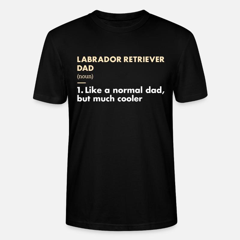 Labrador Retriever Dad Definition - Stanley/Stella Unisex Bio-T-Shirt CRAFTER - Schwarz