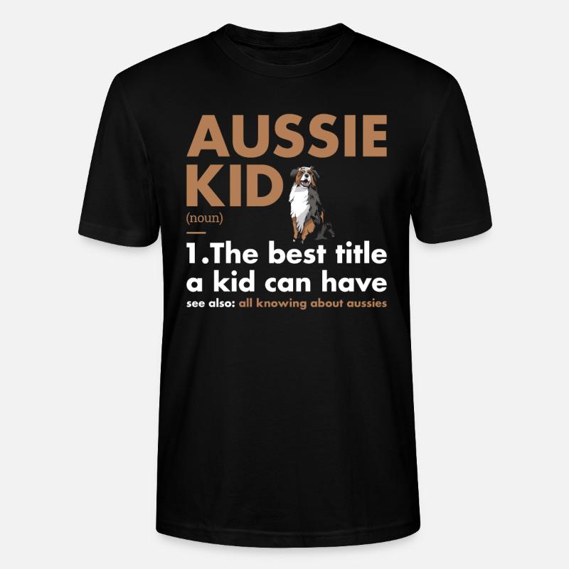 Dog Aussie Kid Definition - Stanley/Stella Unisex Bio-T-Shirt CRAFTER - Schwarz
