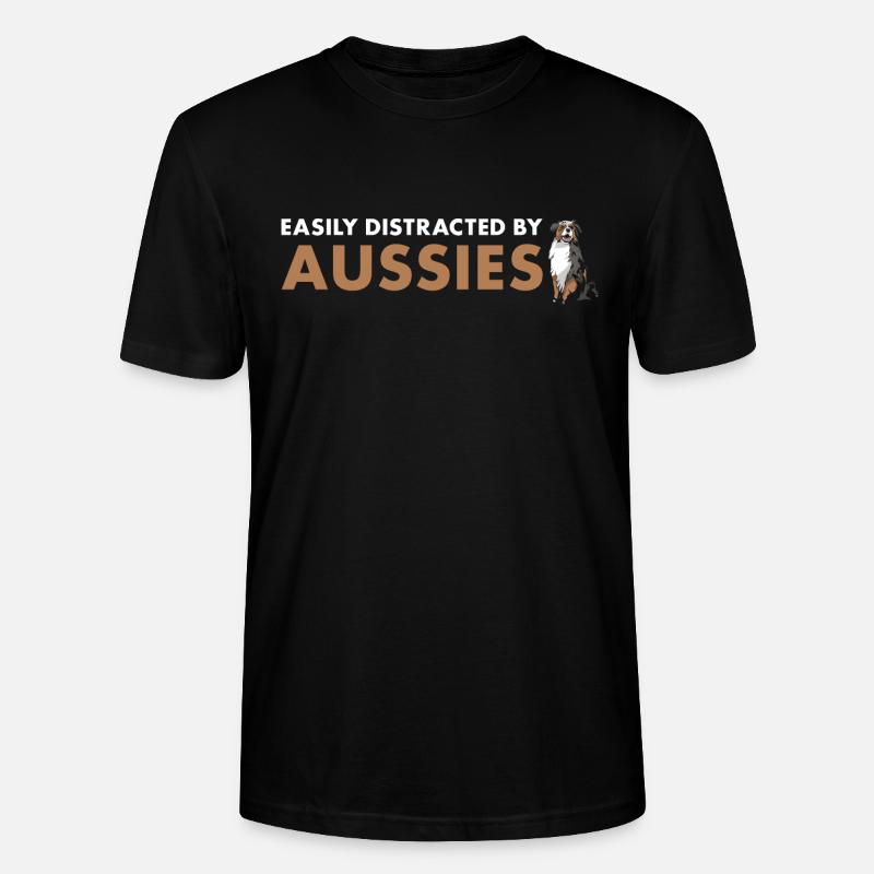 Dog Easily Distracted By Aussie - Stanley/Stella CRAFTER Unisex Organic T-Shirt - black