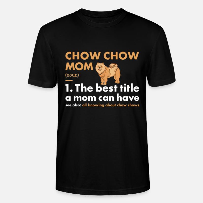 Chow Chow Mom définition - T-shirt bio CRAFTER Stanley Stella Unisexe - noir