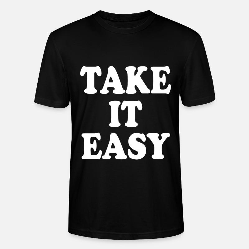 Take it easy - T-shirt bio CRAFTER Stanley Stella Unisexe - noir