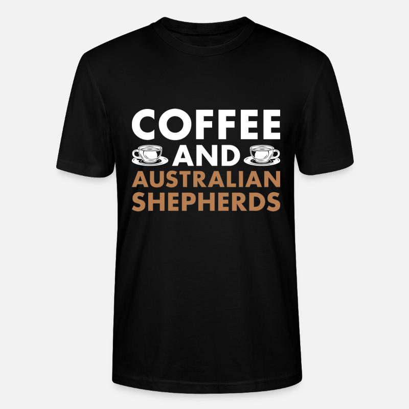 Dog Coffee And Aussie - Stanley/Stella Unisex Bio-T-Shirt CRAFTER - Schwarz