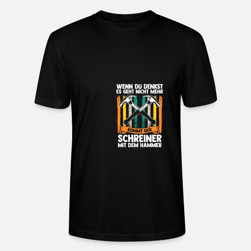Carpenter, Carpenter, Carpenter - Stanley/Stella CRAFTER Unisex Organic T-Shirt - black